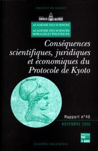 Conséquences scientifiques, juridiques et économiques du Protocole de Kyoto