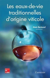 Les eaux-de-vie traditionnelles d'origine viticole