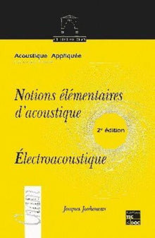 Notions élémentaires d'acoustique: Electroacoustique