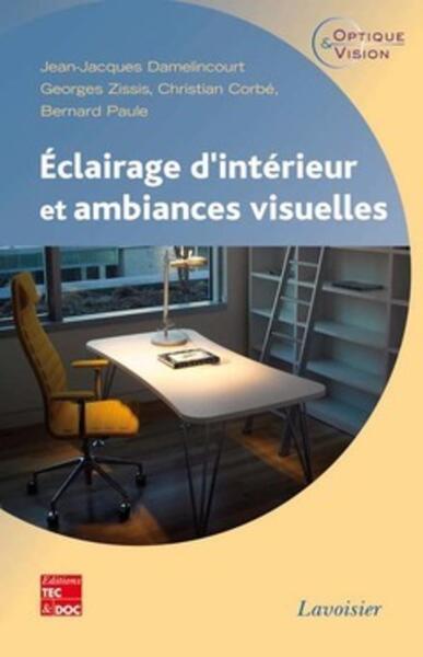 Éclairage d'intérieur et ambiances visuelles