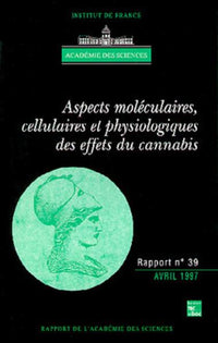 Aspects moléculaires, cellulaires et physiologiques des effets du cannabis