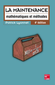 La maintenance : mathématiques et méthodes
