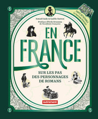En France, sur les pas des personnages de romans