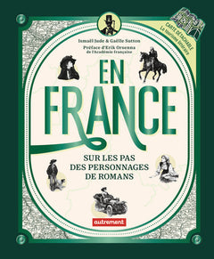 En France, sur les pas des personnages de romans