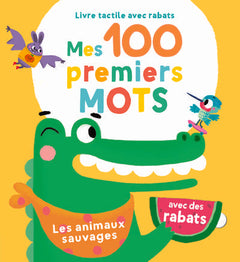 Les animaux sauvages - Mes 100 premiers mots