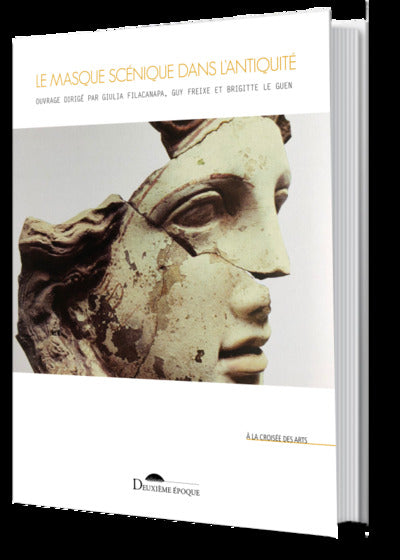 Le masque scénique dans l'antiquité
