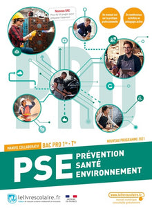PSE Prévention Santé Environnement 1re & Tle Bac Pro