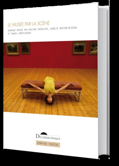 Le musée par la scène