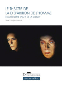 Le Théâtre de la disparition de l'homme