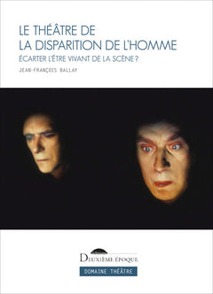 Le Théâtre de la disparition de l'homme