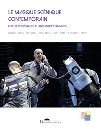 Le masque scénique contemporain