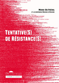 Tentative(s) de résistance(s)