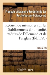 Recueil de mémoires sur les établissemens d'humanité, mémoire n° 16