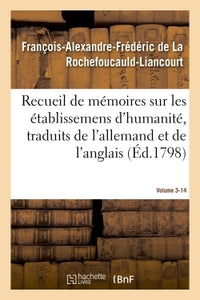 Recueil de mémoires sur les établissemens d'humanité, Vol. 3, mémoire n° 14