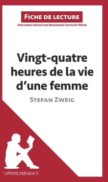 vingt-quatre heures de la vie d'une femme