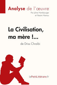 La Civilisation, ma mère !...