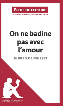 On ne badine pas avec l'amour d'Alfred de Musset