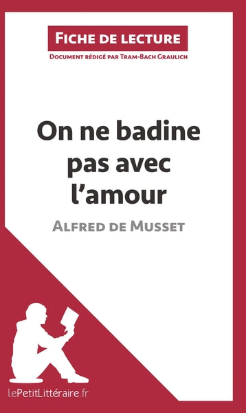 On ne badine pas avec l'amour d'Alfred de Musset