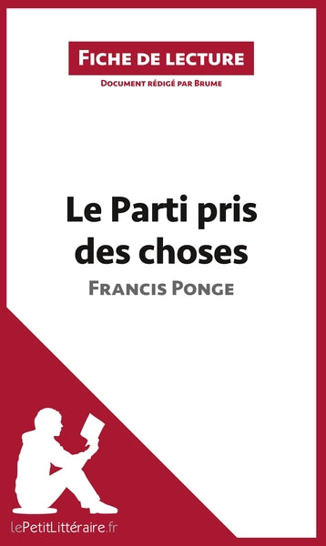 Le Parti pris des choses de Francis Ponge