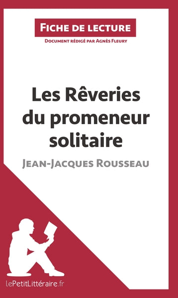 Les rêveries du promeneur solitaire