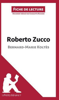 Roberto Zucco de Bernard-Marie Koltès