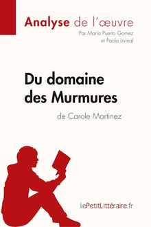 Du domaine des Murmures de Carole Martinez (Analyse de l'oeuvre)