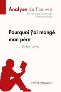 Pourquoi j'ai mangé mon père de Roy Lewis (Analyse de l'oeuvre)