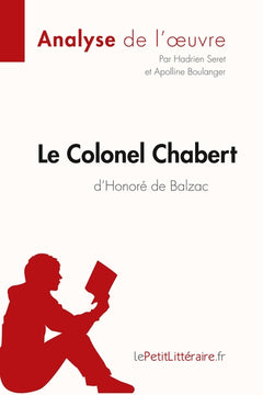 Le Colonel Chabert d'Honoré de Balzac (Analyse de l'oeuvre)