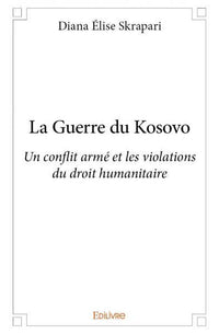La Guerre du Kosovo