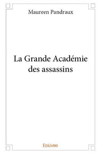 La Grande Académie des assassins