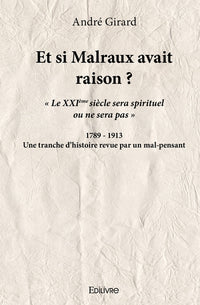 Et si Malraux avait raison ?