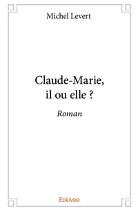 Claude-Marie, il ou elle ?