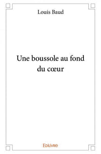 Une boussole au fond du cœur