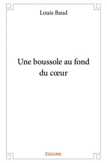 Une boussole au fond du cœur