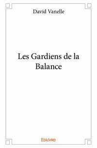 Les Gardiens de la Balance