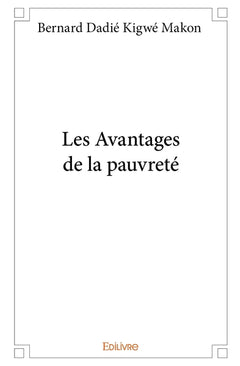 Les Avantages de la pauvreté