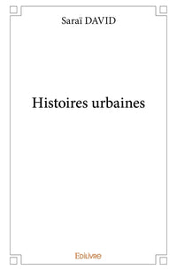 Histoires urbaines
