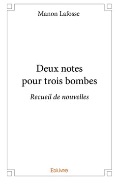 Deux notes pour trois bombes