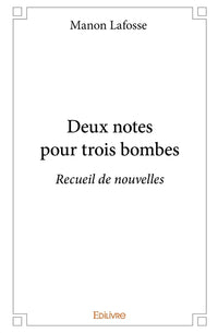 Deux notes pour trois bombes