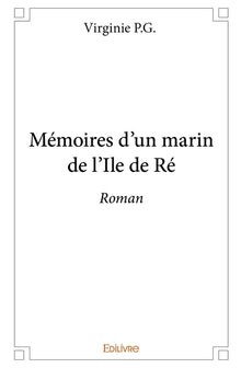 Mémoires d'un marin de l'Île de Ré