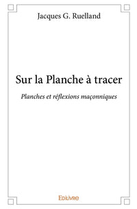 Sur la Planche à tracer