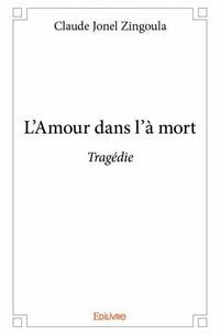 L'amour dans l'à mort