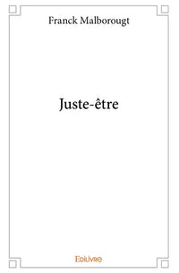 Juste-être