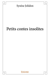 Petits contes insolites