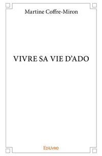 Vivre sa vie d'ado
