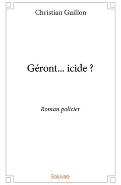 Géront... icide ?