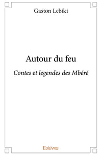 Autour du feu