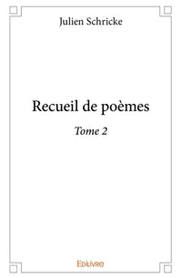 Recueil de poèmes-Tome 2