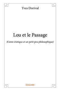 Lou et le Passage