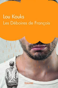 Les Déboires de François